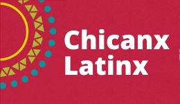 Chicanx and Latinx