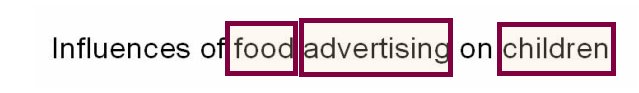 Phrase "Influences of Food Advertising on Children" have three terms placed in boxes: food, advertising, and children.