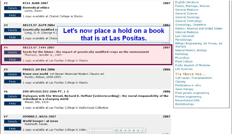 Item #4 of the search results is highlighted.  The title is "Seeds for the future: the impact of genetically modified crops on the environment" and 1 copy is available at Las Positas College in Stacks.  "Let's now place a hold on a book that is at Las Positas."